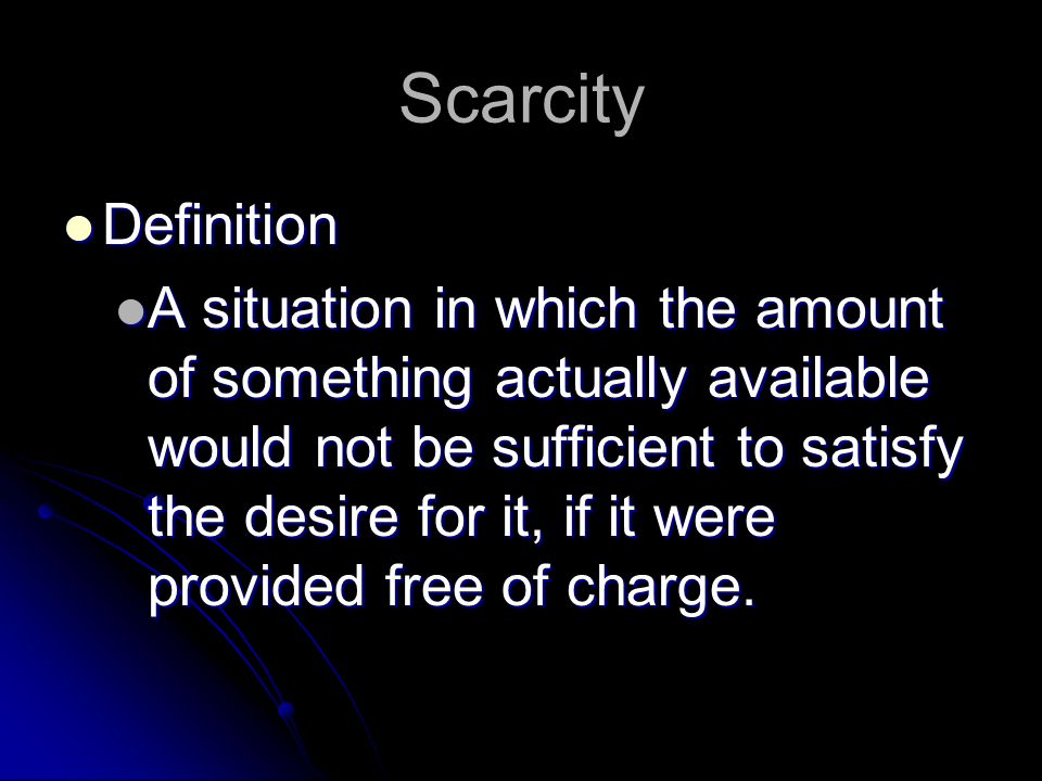 Unit 1 Foundations of Economics What comes to your mind when you hear the word SCARCE video about scarcity ppt download